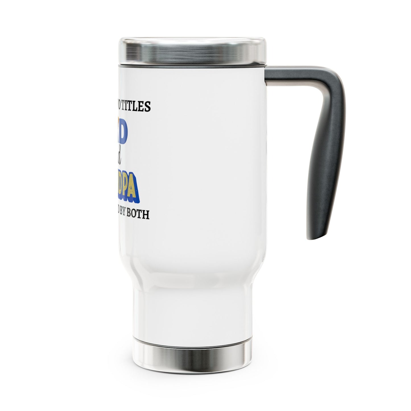Two Titles-Stainless Steel Travel Mug with Handle, 14oz