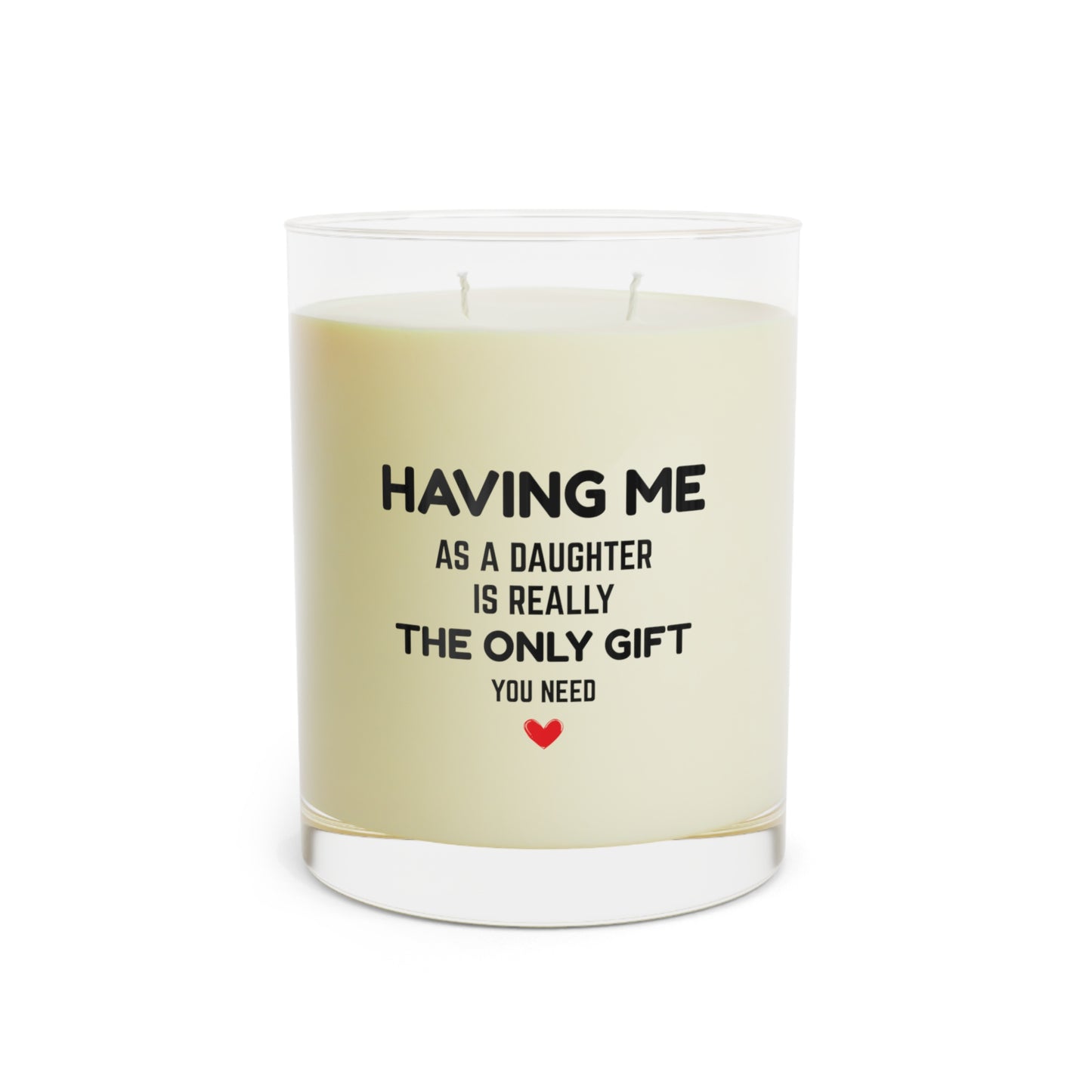 Having Me Scented Candle - Full Glass, 11oz