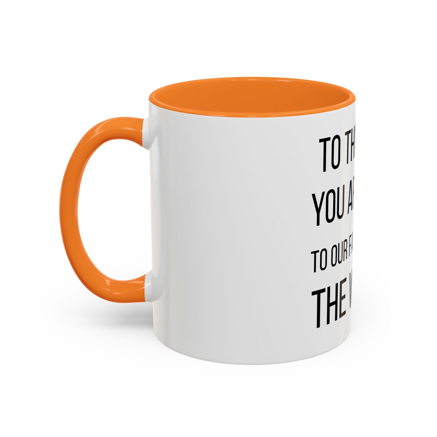 To the World Mom Colorful Mugs (11oz, 15oz)