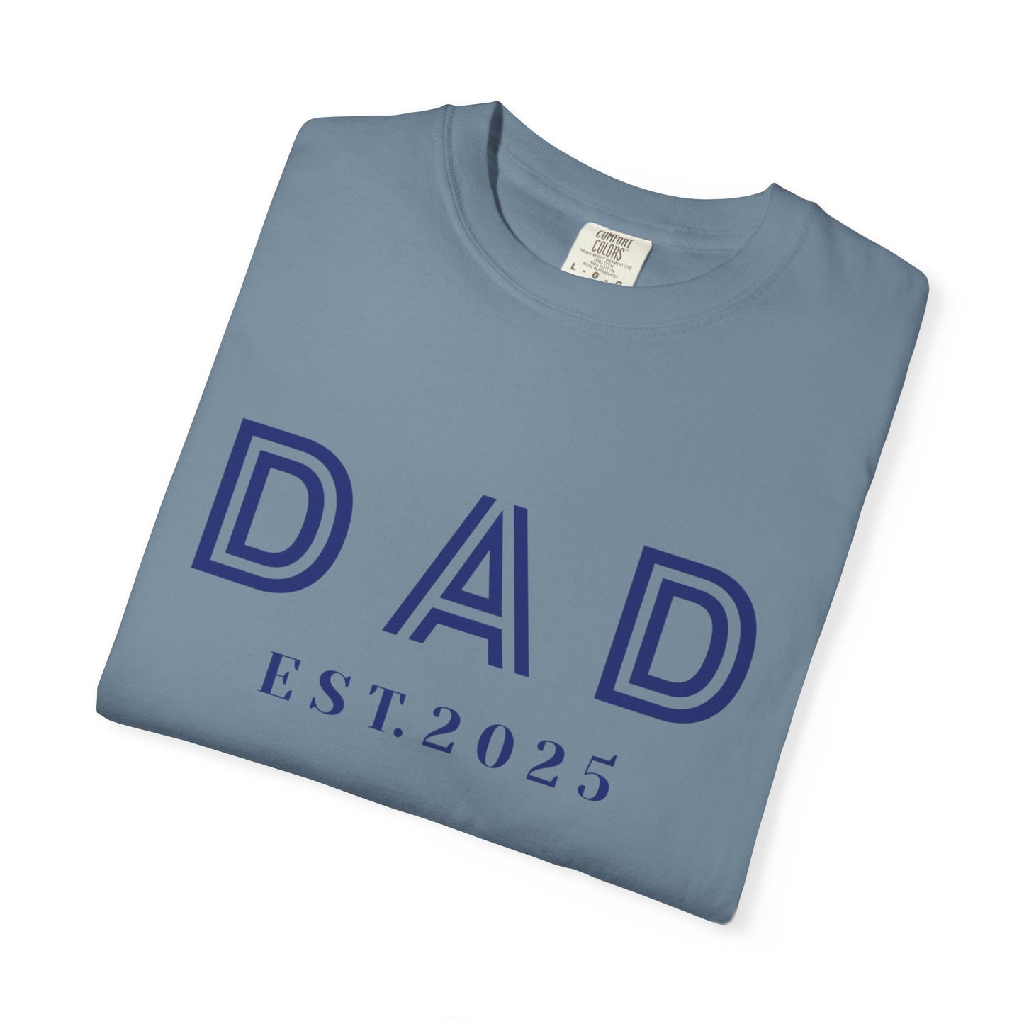 Dad 2025-Unisex Garment-Dyed T-shirt