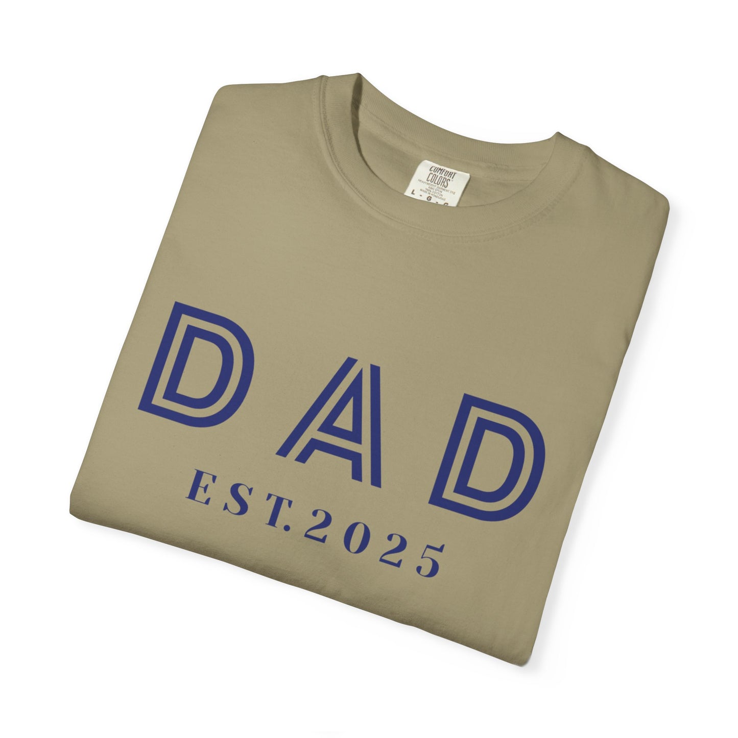 Dad 2025-Unisex Garment-Dyed T-shirt