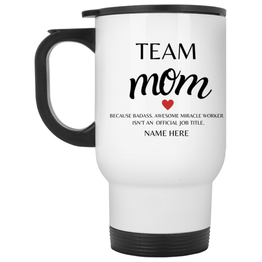 Team-Mom White Travel Mug