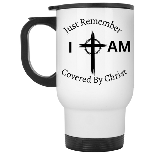 I am Covered- White Travel Mug