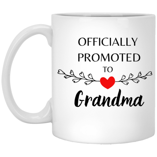 Officially Promoted To Grandma 11oz White Mug
