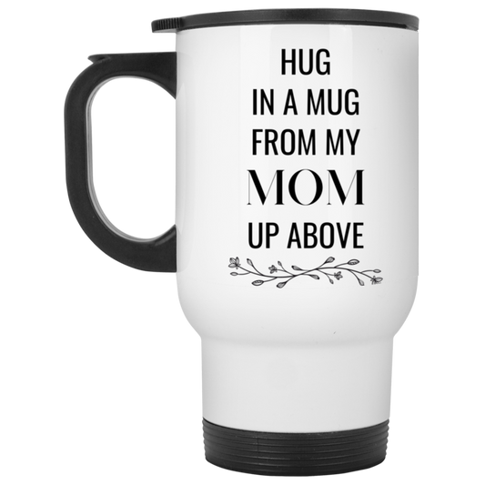 Hug in a mug-Mom White Travel Mug